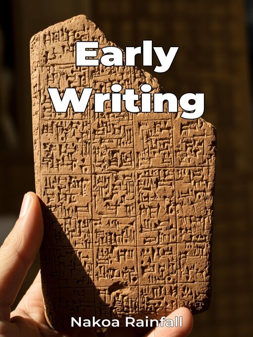 Title details for Early Writing by Nakoa Rainfall - Available